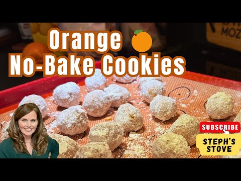 Orange No-Bake Cookies | Easy Citrus Cookies (No Oven Needed) - Steph’s Stove