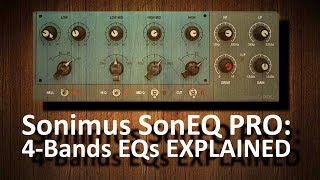 Video thumbnail for How to use a 4-BAND EQ feat SonEQ Pro by Sonimus by Andrei Martinez Agras
