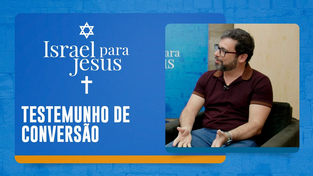 TESTEMUNHO DE UM JUDEU CONVERTIDO A JESUS | Israel para Jesus | IPP TV