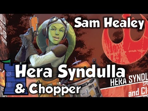 Imperial Assault: Hera Syndulla & Chopper Ally Pack with Sam Healey