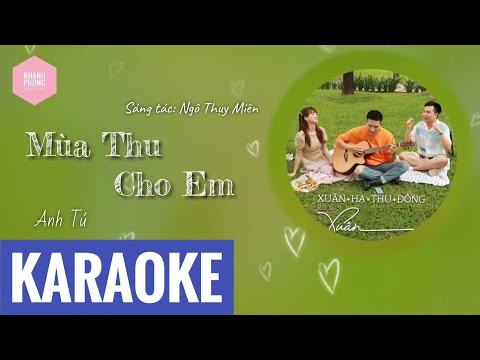 [Karaoke] Mùa Thu Cho Em - Anh Tú | Ngô Thụy Miên (Live Band - Xuân Hạ Thu Đông Rồi Lại Xuân)