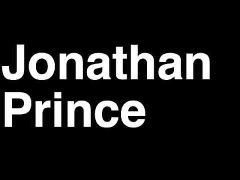 How to Pronounce Jonathan Prince