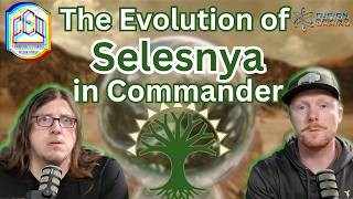 The Evolution of SELESNYA in Commander - CCO Ep 545