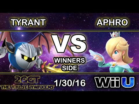 2GGT: The False Awakens - NME | Tyrant (Meta Knight) Vs. Aphro (Rosalina & Luma) Winners Side
