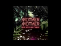 Play - Insane by Mother Mother