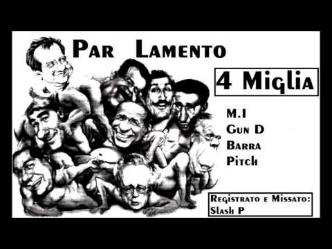 4 Miglia- Par?Lamento
