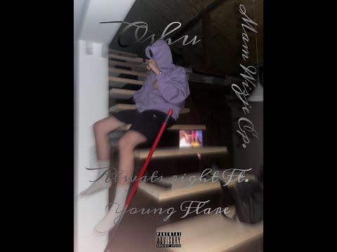 05.Oshu Ft. Young Flare - Always right