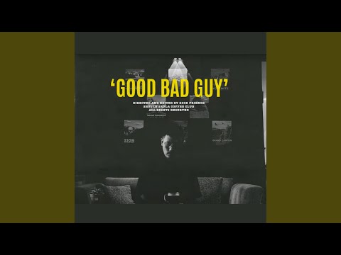 Good Bad Guy (feat. Seishii)