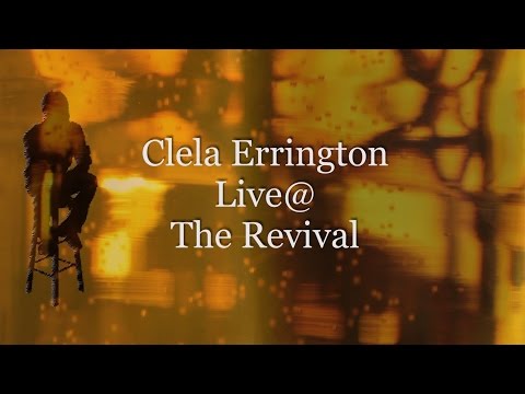 Clela Errington, Live @ The Revival, Nov 1-2014