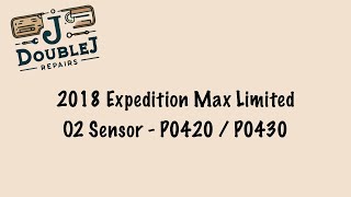 2018 Ford Expedition EcoBoost P0420 and P0430 Codes