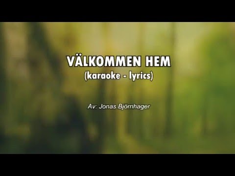 Sonja Aldén - Välkommen Hem (karaoke - lyrics)