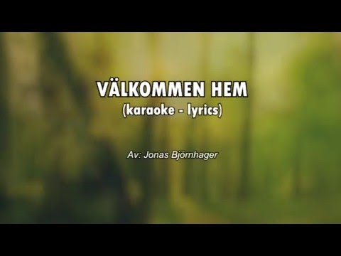 Sonja Aldén - Välkommen Hem (karaoke - lyrics)