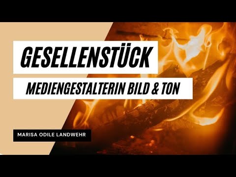 Abschlussfilm | Mediengestalterin Bild & Ton