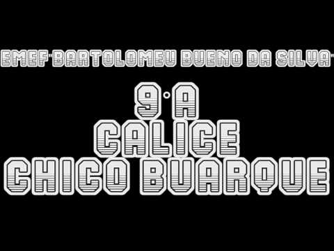 Calice declamado pelos alunos do 9°A da escola Bartolomeu Bueno da Silva