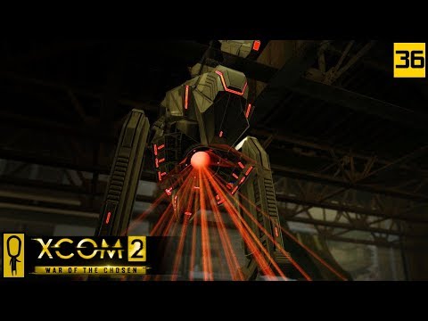 WELP. SIT REP? - PART 36 - XCOM 2 WAR OF THE CHOSEN Gameplay - Let's Play