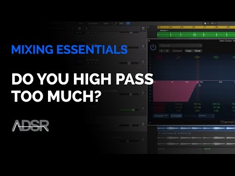 Do you high pass too much?