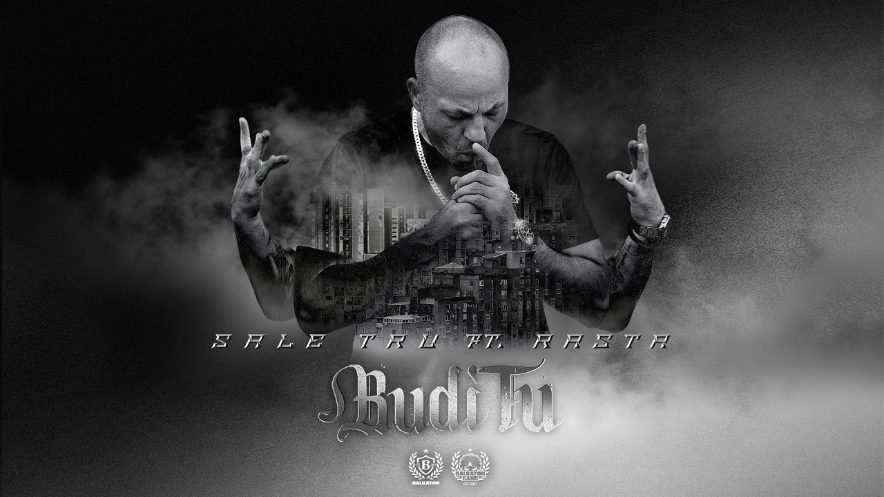 SALE TRU FEAT RASTA - BUDI TU (OFFICIAL VIDEO)