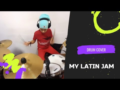 My Latin Jam (Drum Cover) - Mark Kosinsky (8 years)