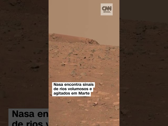 #Shorts – Nasa encontra sinais de rios volumosos e agitados em Marte