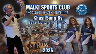 Download lagu Malki Sports Club || Khasi Song 2026 || Banker Kharkongor || Jersey Unveiling mp3