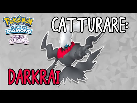 Come catturare: DARKRAI ♡Pokémon Perla Splendente