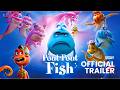 The Pout Pout Fish Official Trailer 2026 In Cinemas 14th August