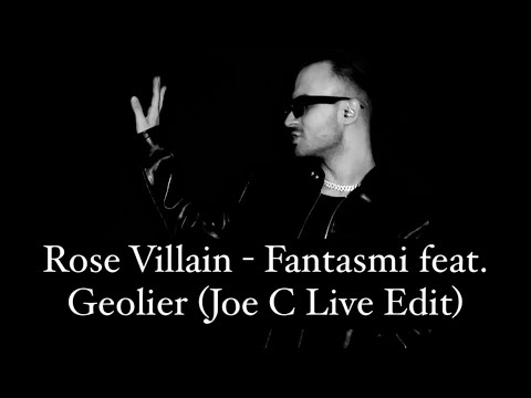 Rose Villain - Fantasmi feat. Geolier (Joe C Live Edit)