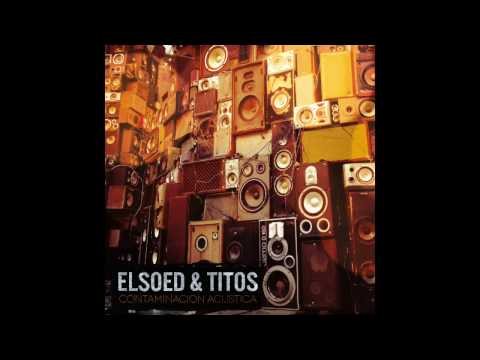 03 ELSOED & TITOS - Bla bla bla