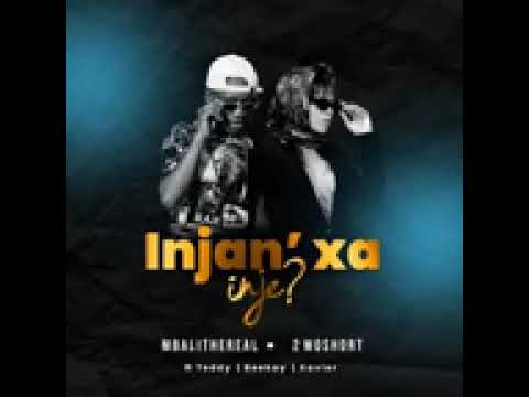 mbalithereal ft 2woshortRSA injan xa inje 🥵