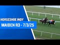 Two-Year-Old MSW (R3) at Horseshoe Indianapolis - July 3rd, 2025