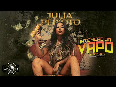 Ju Peixoto - Intenção do Vapo (Clipe Oficial) Prod. Dollynho da Lapa