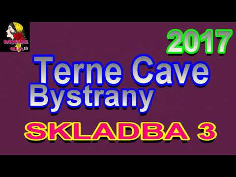 terne cave bystrany skladba 3