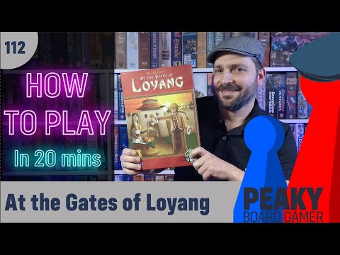 Peaky Boardgamer Episode #112 - At the Gates of Loyang - Full rules + Solo explanation (English)