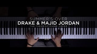 Drake & Majid Jordan - Summer's Over Interlude | The Theorist Piano Cover