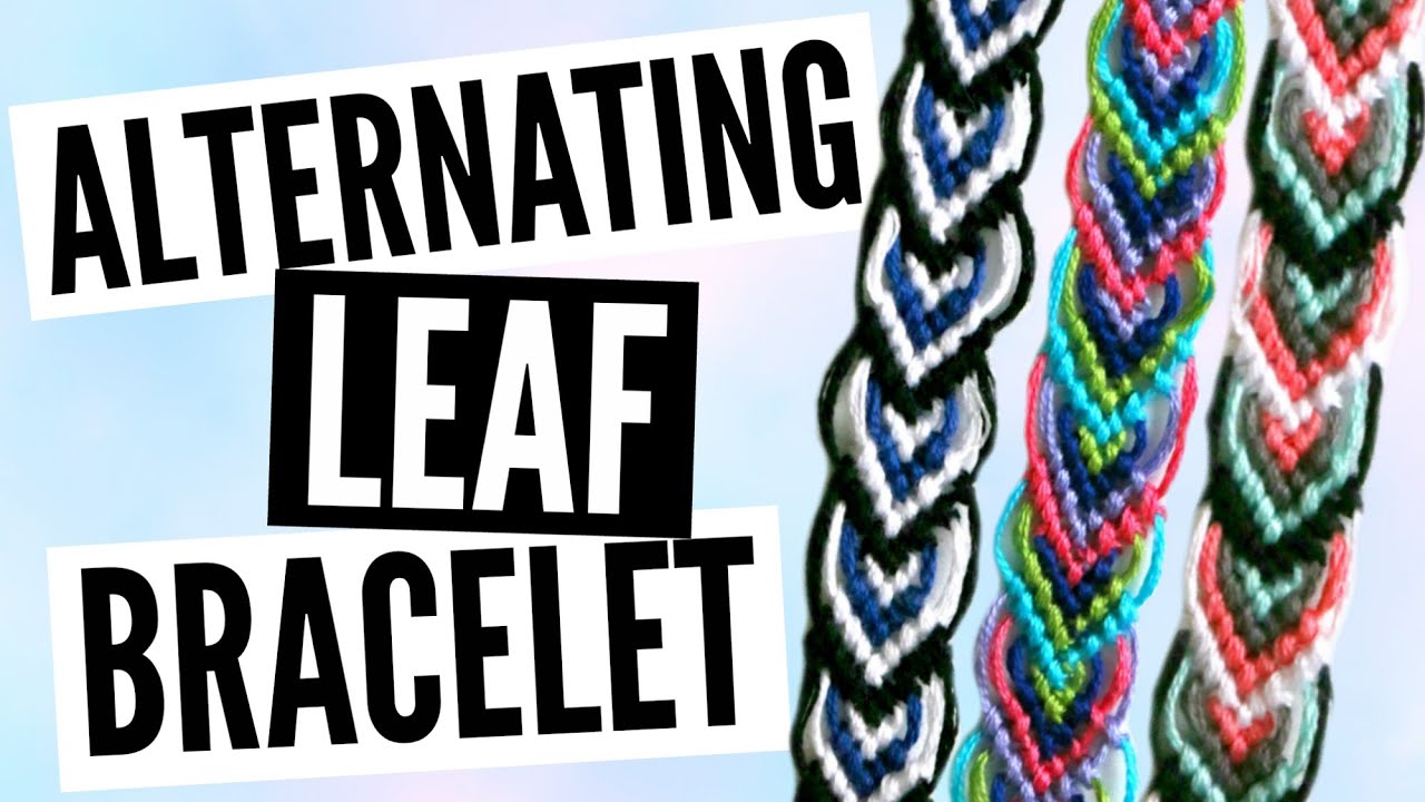 DIY Alternating Leaf/Leaves Friendship Bracelet Pattern Tutorial