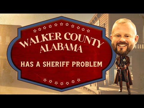 The Case of Tony Mitchell: Walker County Alabama Has a Sheriff Problem
