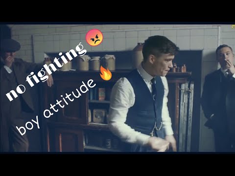 NO F*CKING FIGHTING - Peaky Blinders boy attitude 🔥 angry 😡 whatsapp status