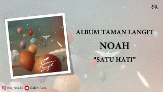 Download lagu NOAH · Satu Hati [Video Lirik] mp3