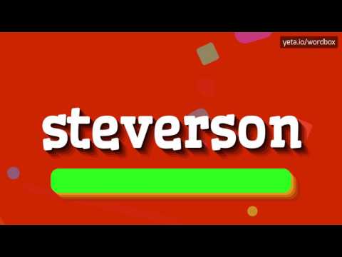 STEVERSON - HOW TO PRONOUNCE IT?