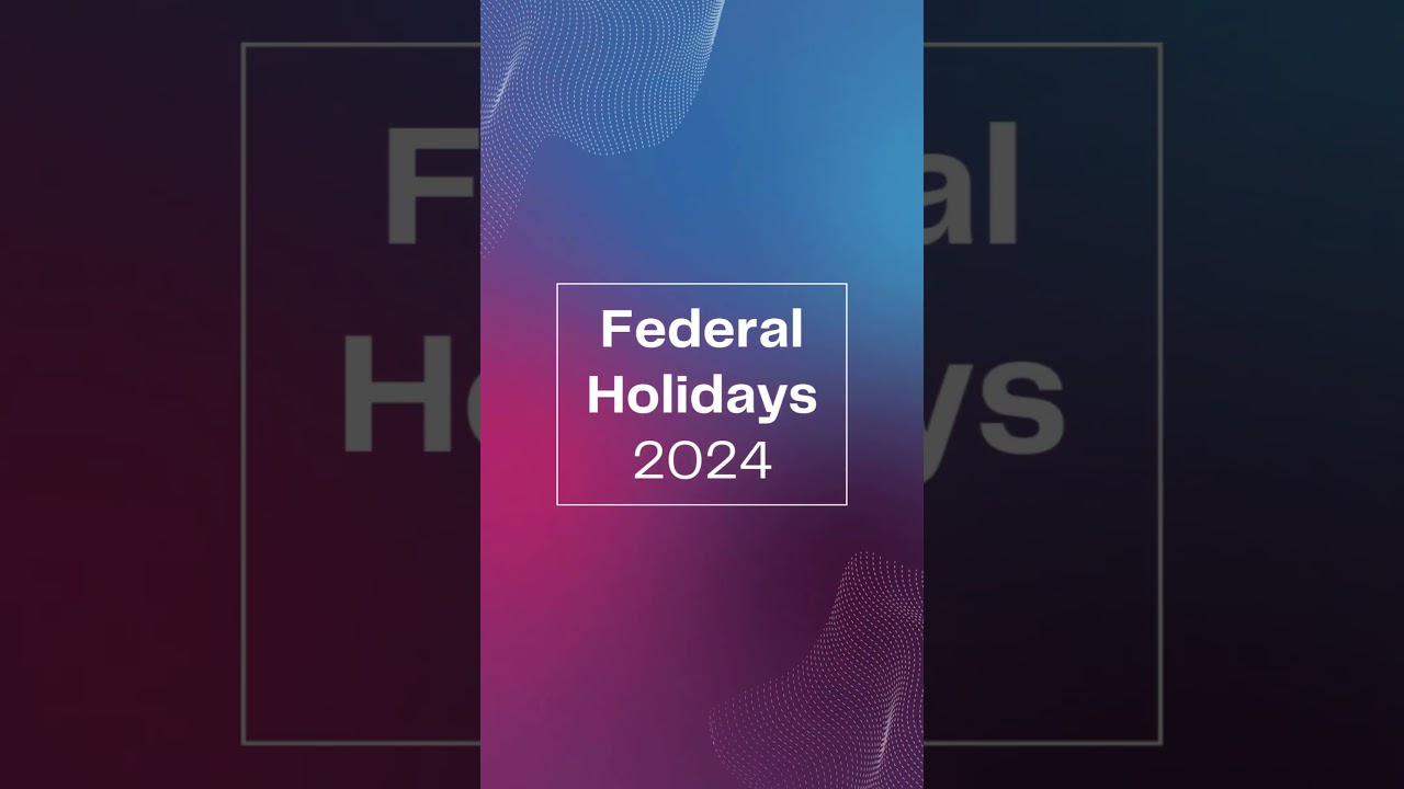 List of Federal Holidays for 2024📅 Calendar 365 📅