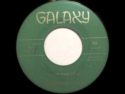 Part Time Love - Little Johnny Taylor - GALAXY 722 (1963)