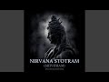 Nirvana Stotram Shivoham One Hour Chanting