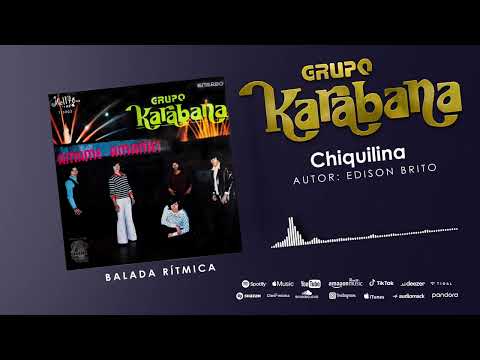 Grupo Karabana - Chiquilina (Audio Oficial)
