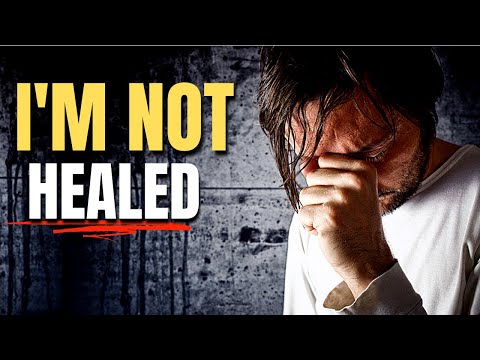 Not Healed? 5 Alarming Things Block Your Healing