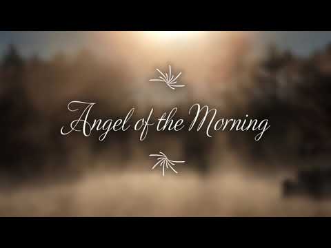 Angel of the Morning by Juice Newton