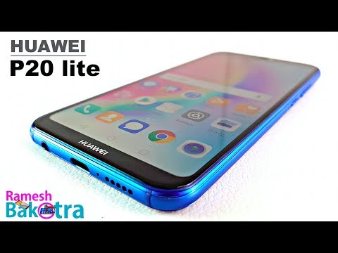 Huawei P20 lite Unboxing and Full Review