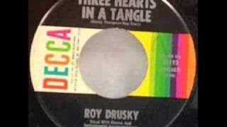 Roy Drusky - Three Hearts In A Tangle