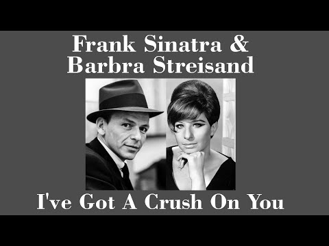 I've Got A Crush On You - Barbra Streisand