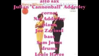 Nancy Wilson - Cannonball Adderley - Save Your love For Me