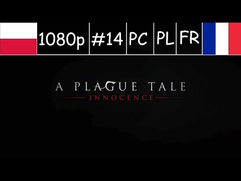 A Plague Tale: Innocence 🐀 - odc.14 - Więzy krwi - gameplay PL